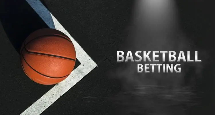 What is basketball betting?